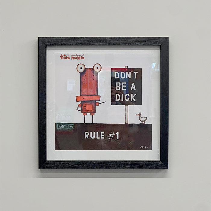 Don't Be a Dick, Contemporary Framed Wall Art by Tony Cribb