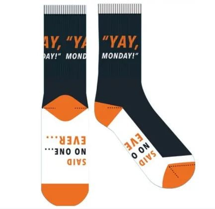 Yay Monday Said No One Novelty Socks