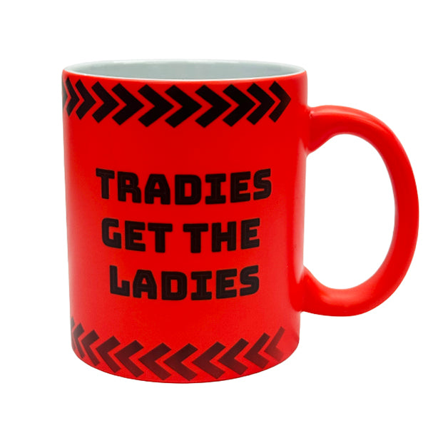 Tradies Get the Ladies - Fluoro Orange Novelty Mug